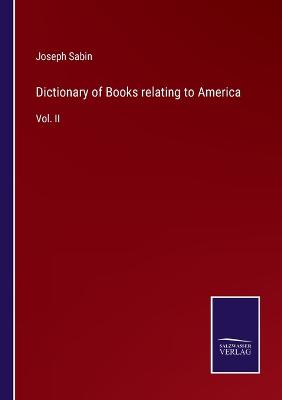 Book cover for Dictionary of Books relating to America