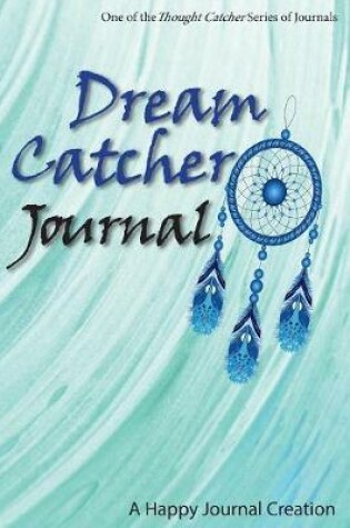 Cover of Dream Catcher Journal