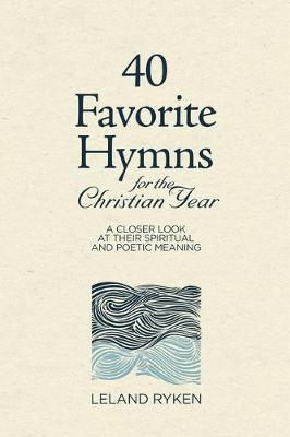 Book cover for 40 Favorite Hymns for the Christian Year