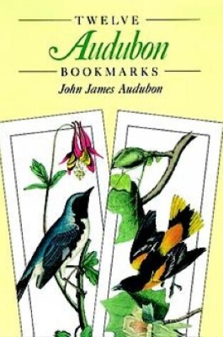 Cover of Twelve Audubon Bookmarks