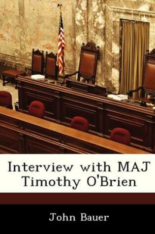 Cover of Interview with Maj Timothy O'Brien