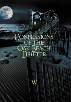 Book cover for Confessions of the Oak Beach Drifter