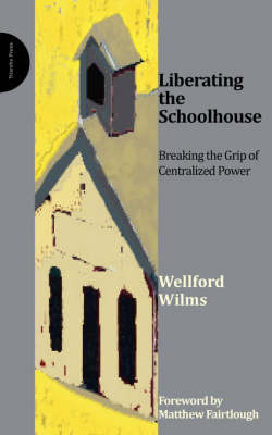 Book cover for Liberating the Schoolhouse