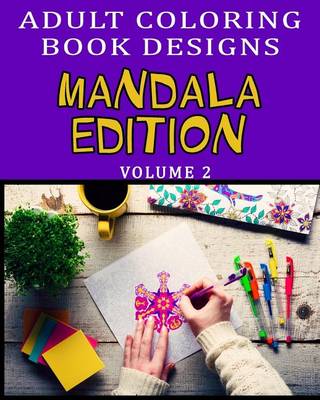 Book cover for Mandala Adult Coloring Book Designs
