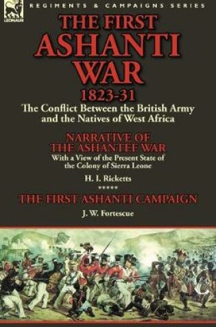 Cover of The First Ashanti War 1823-31