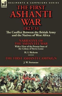Book cover for The First Ashanti War 1823-31
