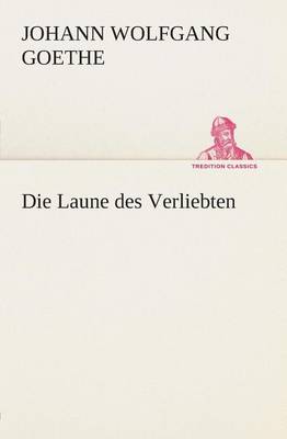 Book cover for Die Laune Des Verliebten