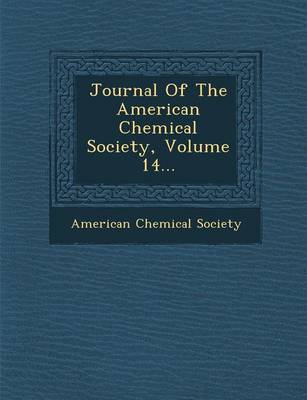 Book cover for Journal of the American Chemical Society, Volume 14...