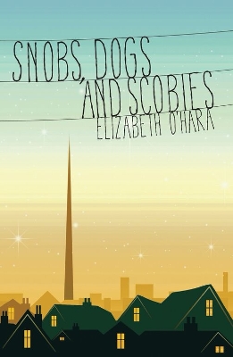 Book cover for Snobs, Dogs and Scobies