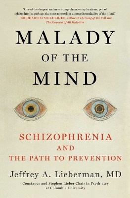 Book cover for Malady of the Mind Schizophrenia and the Path to Prevention