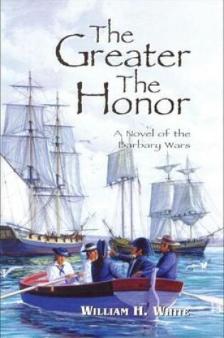 Cover of The Greater the Honor