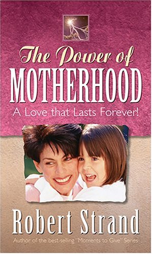 Book cover for The Power of Motherhood