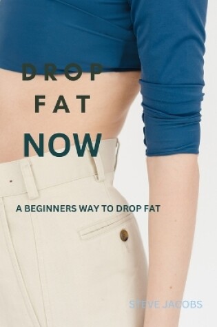 Cover of Drop the Fat