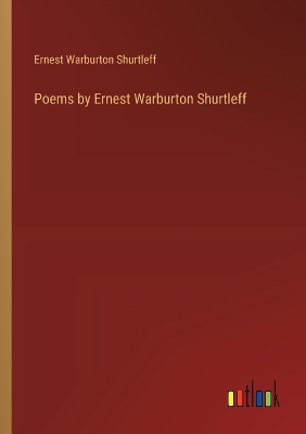 Book cover for Poems by Ernest Warburton Shurtleff