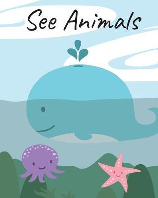 Book cover for See Animals