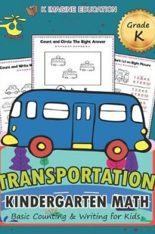Cover of Transportation Kindergarten Math Grade K