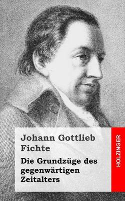 Book cover for Die Grundzuge des gegenwartigen Zeitalters