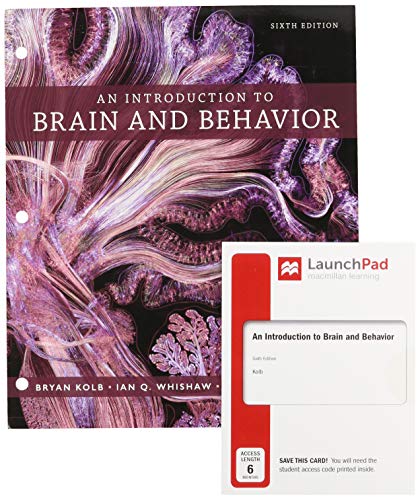 Book cover for Loose-Leaf Version for an Introduction to Brain and Behavior 6e & Launchpad for an Introduction to Brain and Behavior (Six Months Access)