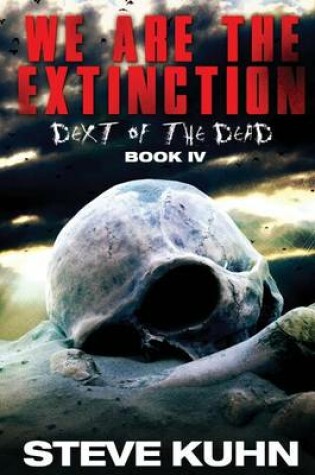 Cover of We Are the Extinction