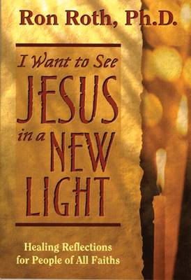 Book cover for I Want to See Jesus in a New Light