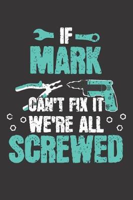 Book cover for If MARK Can't Fix It