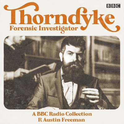 Book cover for Thorndyke: Forensic Investigator
