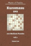 Book cover for Master of Puzzles - Kuromasu 200 Medium Puzzles 9x9 Vol. 2
