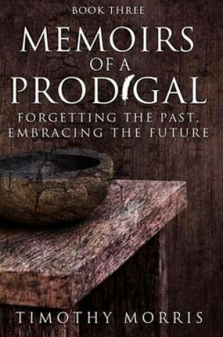 Cover of Memoirs of a Prodigal - Book 3