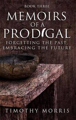 Book cover for Memoirs of a Prodigal - Book 3