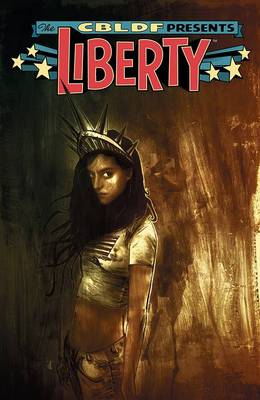 Book cover for CBLDF Presents: Liberty
