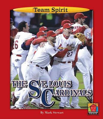 Book cover for The St. Louis Cardinals (Team Spirit)