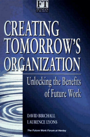 Cover of Creating Tomorrow's Organisation