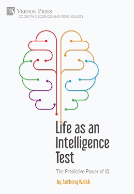 Cover of Life as an Intelligence Test: The Predictive Power of IQ