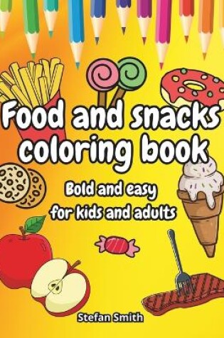 Cover of Food and snacks coloring book