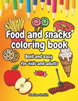 Book cover for Food and snacks coloring book