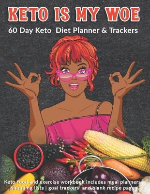 Book cover for Keto Is My WOE