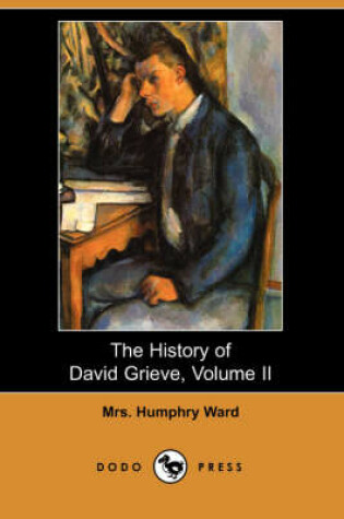 Cover of The History of David Grieve, Volume II (Dodo Press)