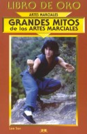 Book cover for Grandes Mitos de Las Artes Marciales