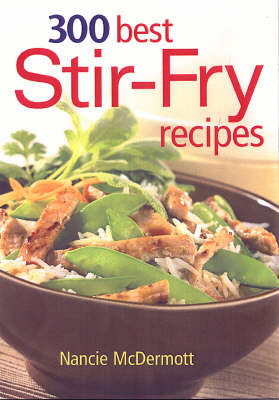 Book cover for 300 Best Stir-fry Recipes