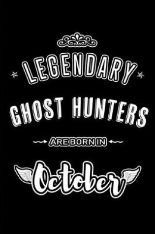 Cover of Legendary Ghost Hunters are born in October