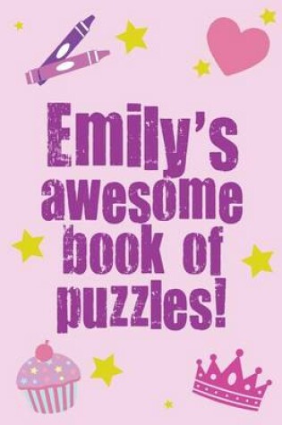 Cover of Emily's Awesome Book Of Puzzles