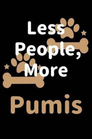 Cover of Less People, More Pumis