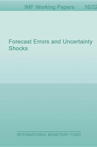 Cover of Forecast Errors and Uncertainty Shocks