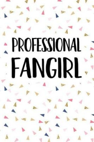 Cover of Professional Fan Girl