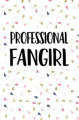 Book cover for Professional Fan Girl