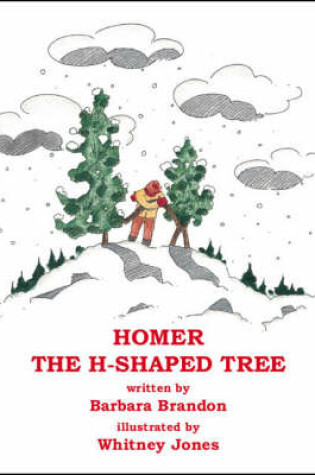 Cover of Homer,the H-shaped Tree