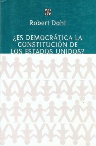 Cover of Es Democratica La Constitucion de Los Estados Unidos?