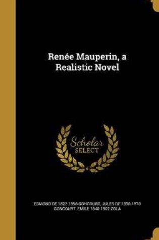 Cover of Renee Mauperin, a Realistic Novel