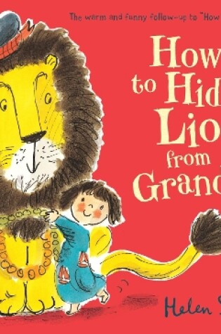 Cover of How to Hide a Lion from Grandma