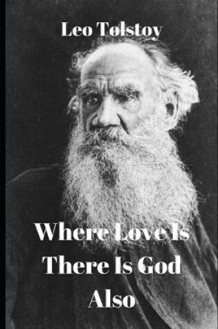 Cover of Where Love Is There Is God Also